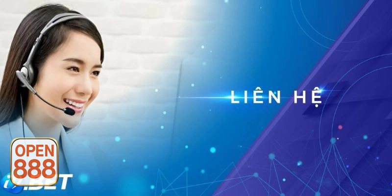 Liên Hệ OPEN888 - Hotline và chat trực tuyến cho tình huống cần phản hồi nhanh Liên Hệ OPEN888 - Hotline và chat trực tuyến cho tình huống cần phản hồi nhanh